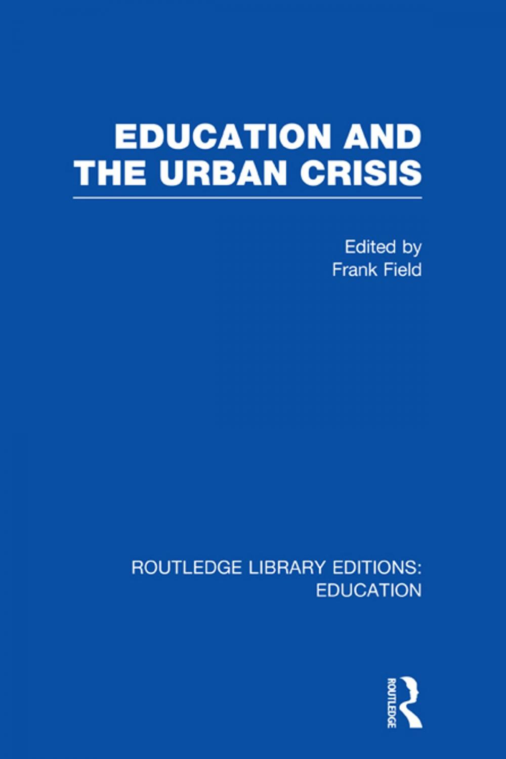 Big bigCover of Education and the Urban Crisis