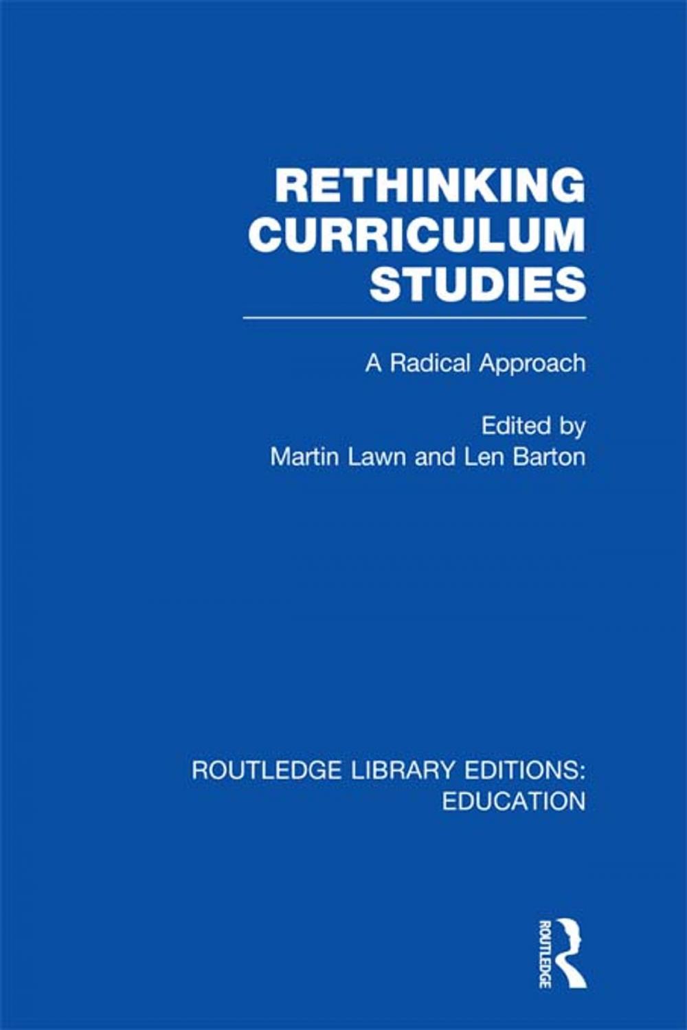 Big bigCover of Rethinking Curriculum Studies