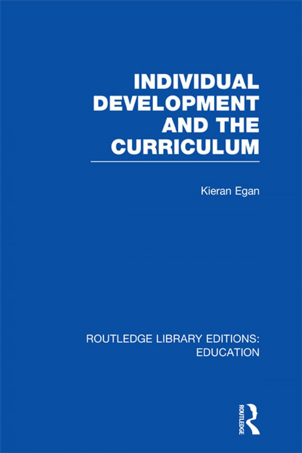 Big bigCover of Individual Development and the Curriculum