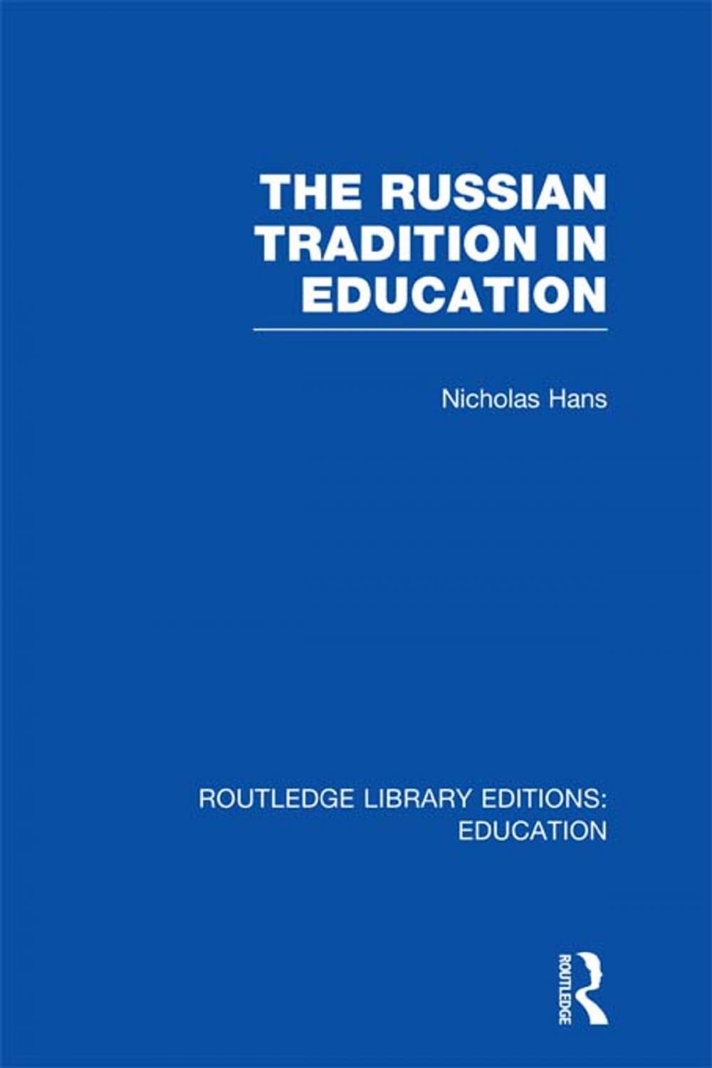 Big bigCover of The Russian Tradition in Education