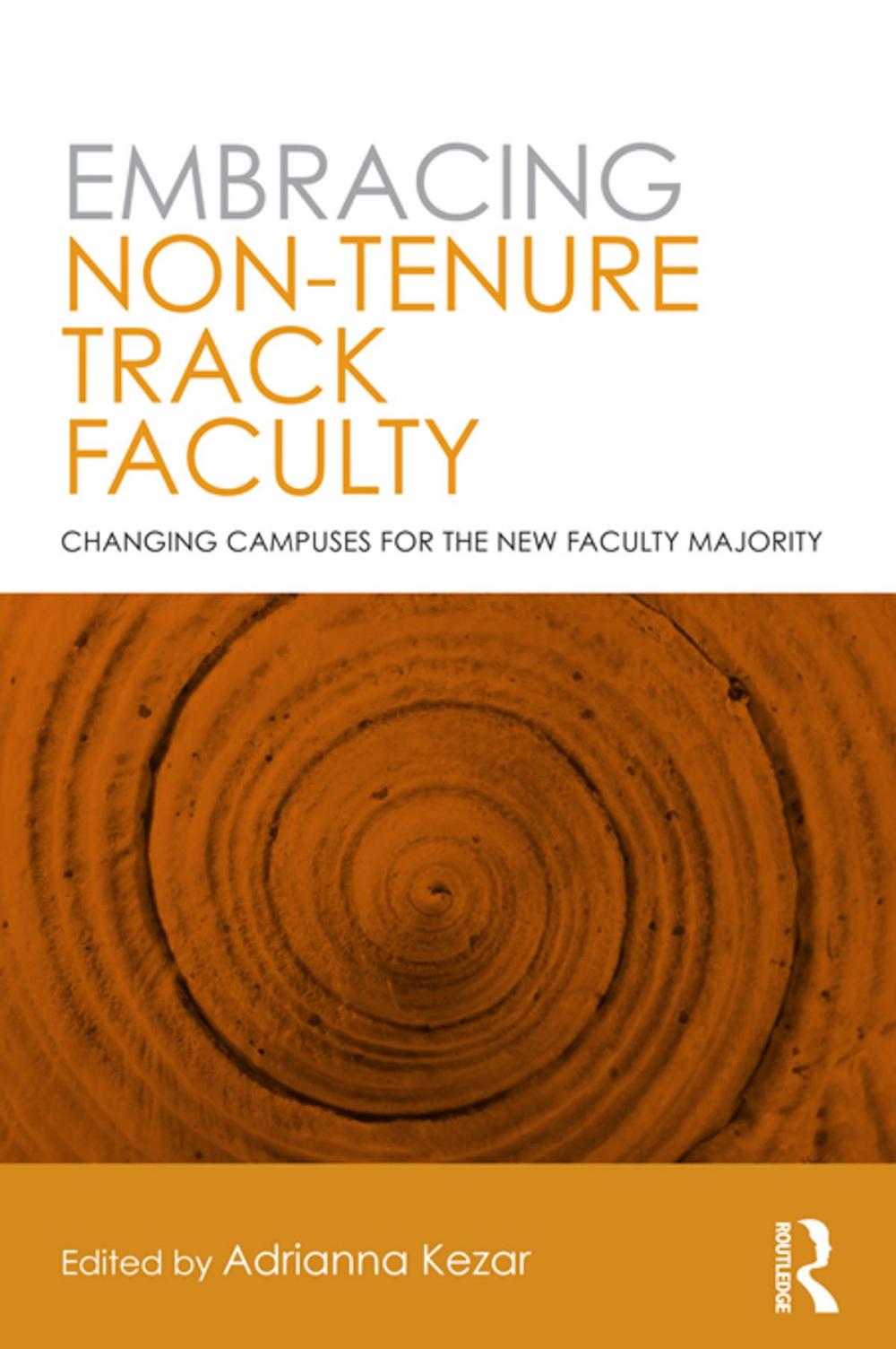 Big bigCover of Embracing Non-Tenure Track Faculty