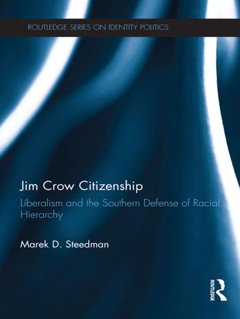 Big bigCover of Jim Crow Citizenship