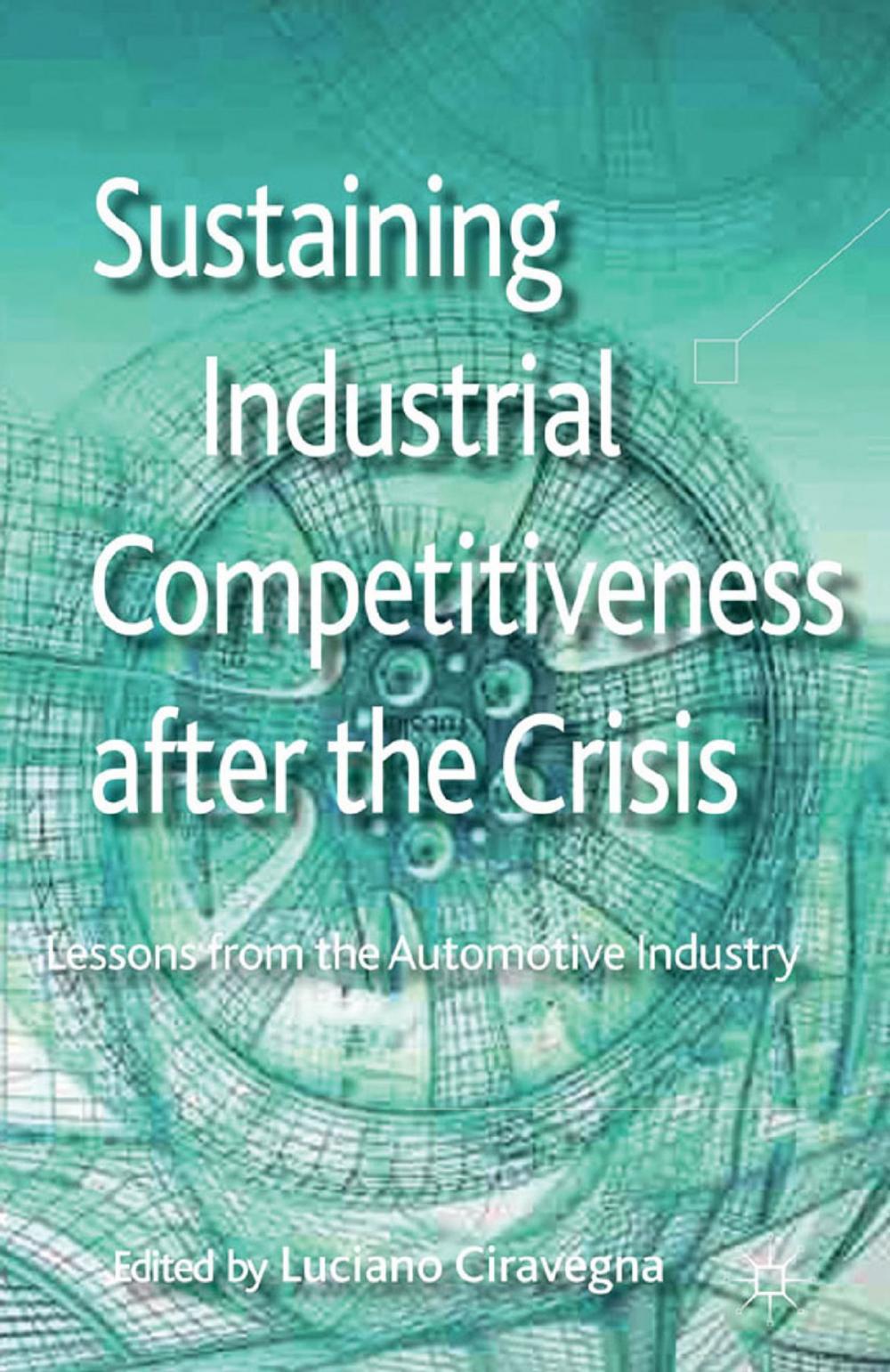 Big bigCover of Sustaining Industrial Competitiveness after the Crisis