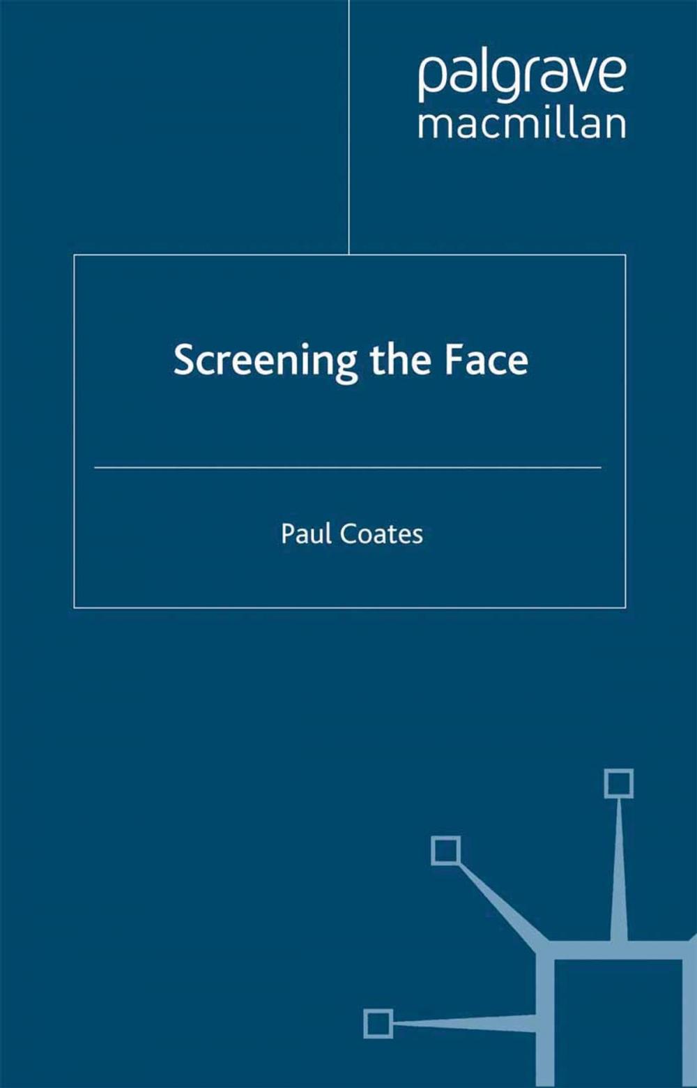 Big bigCover of Screening the Face