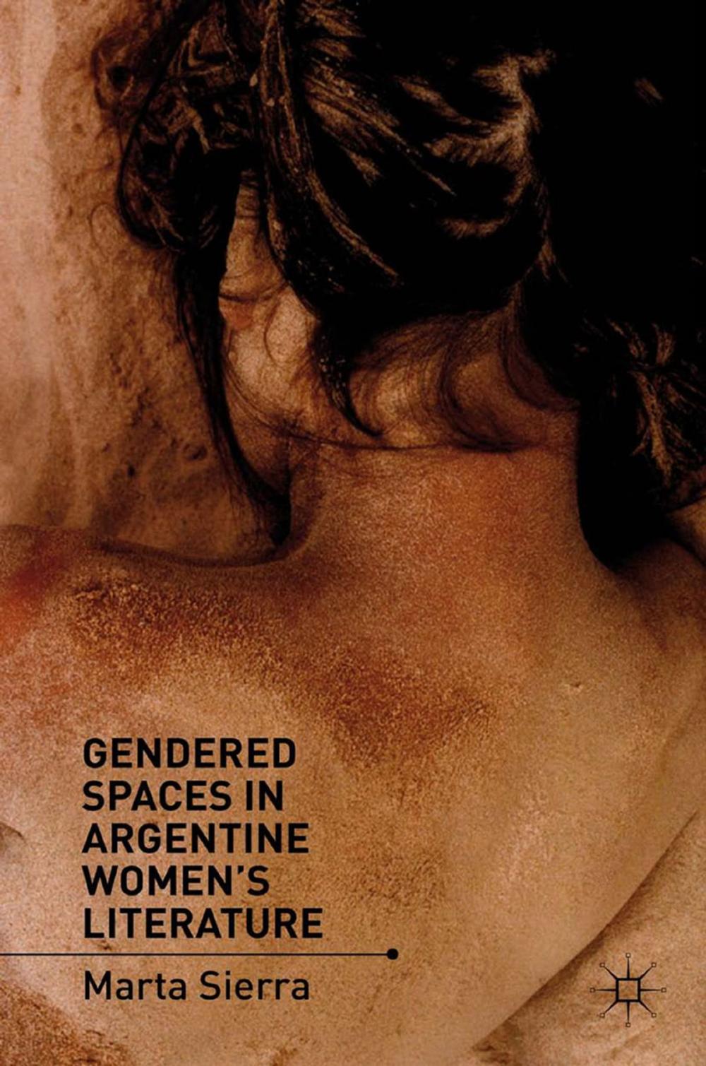 Big bigCover of Gendered Spaces in Argentine Women's Literature