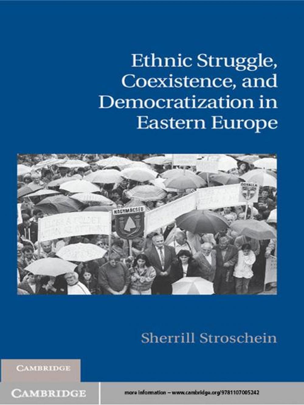 Big bigCover of Ethnic Struggle, Coexistence, and Democratization in Eastern Europe