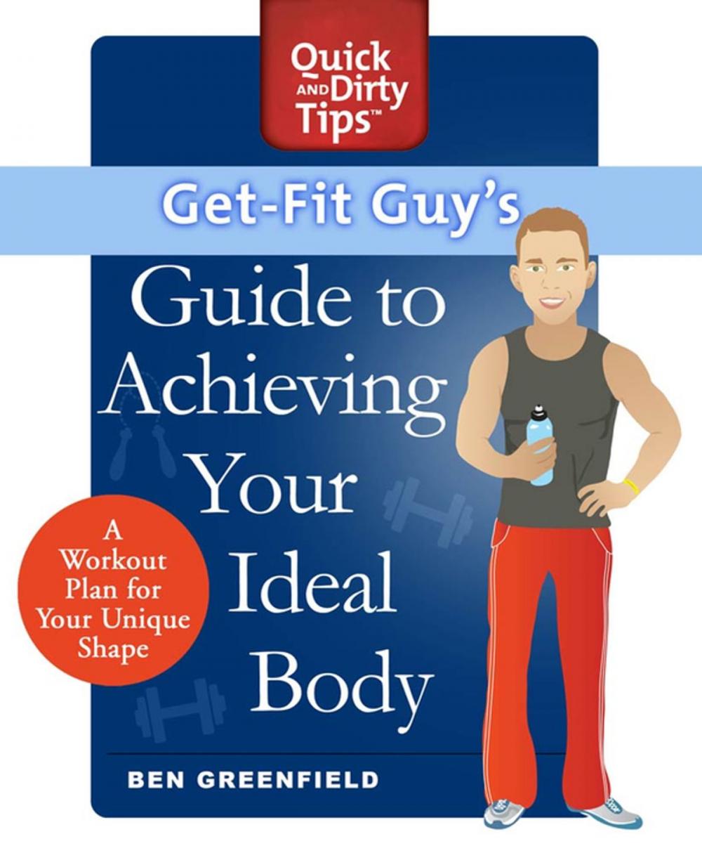 Big bigCover of Get-Fit Guy's Guide to Achieving Your Ideal Body