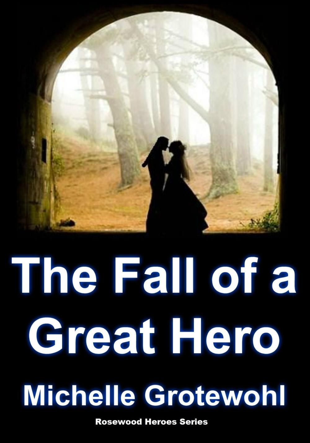 Big bigCover of The Fall of a Great Hero