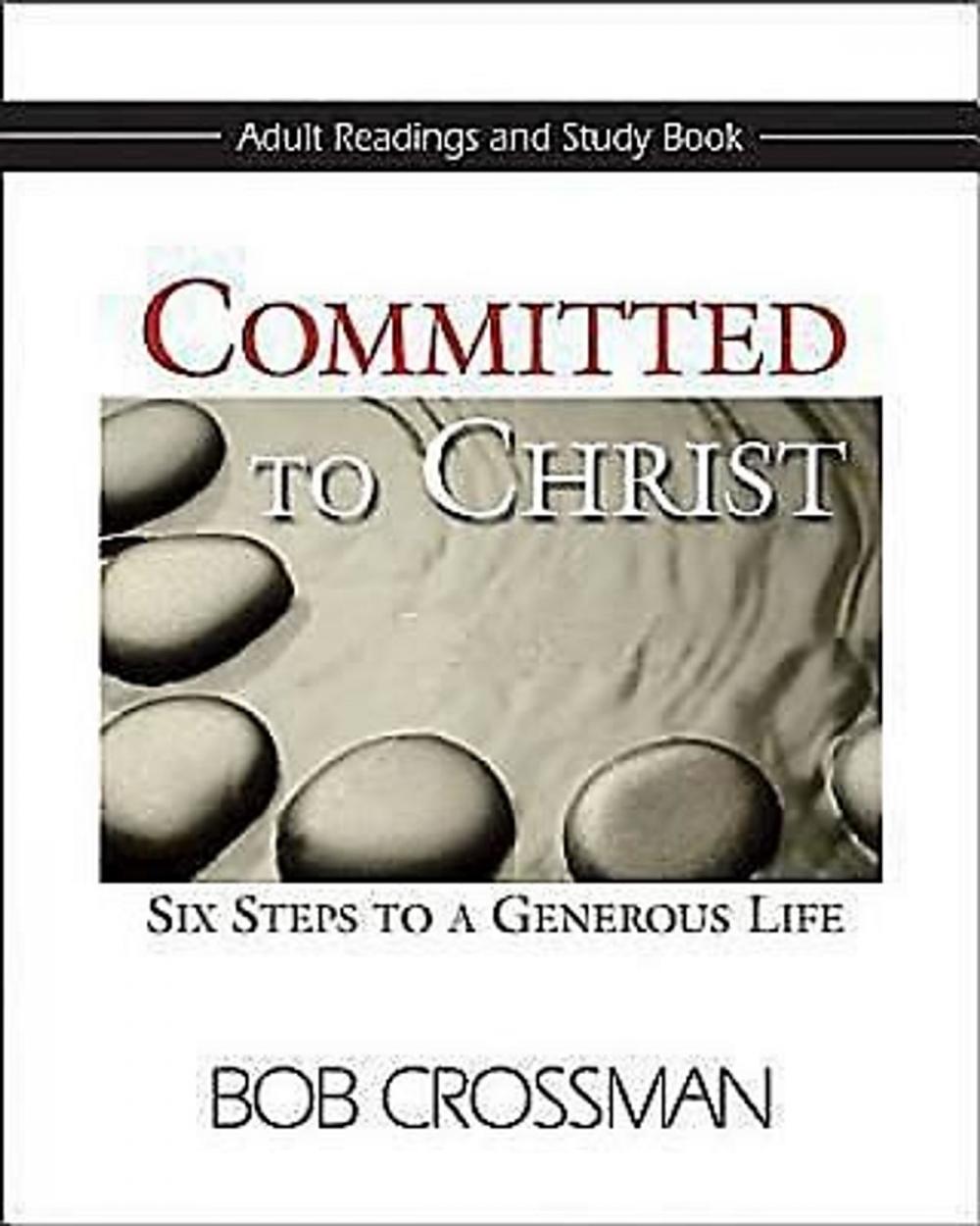 Big bigCover of Committed to Christ: Adult Readings and Study Book