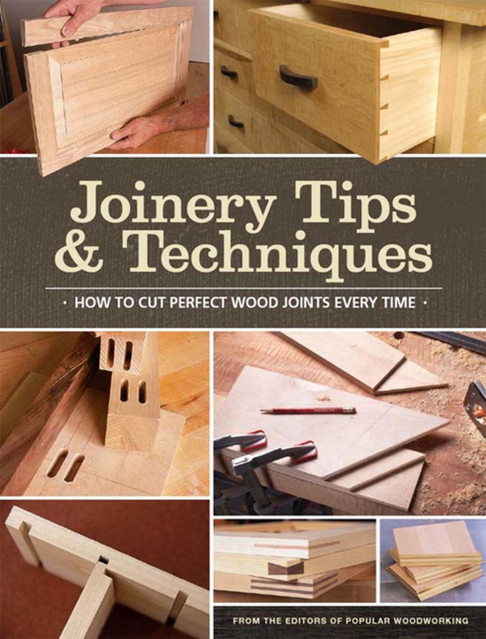 Big bigCover of Joinery Tips & Techniques