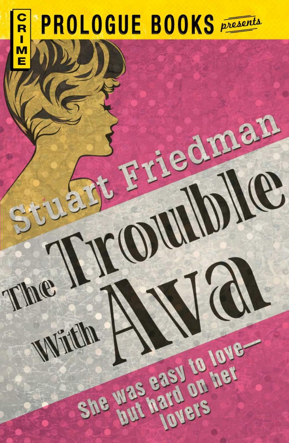 Big bigCover of The Trouble With Ava