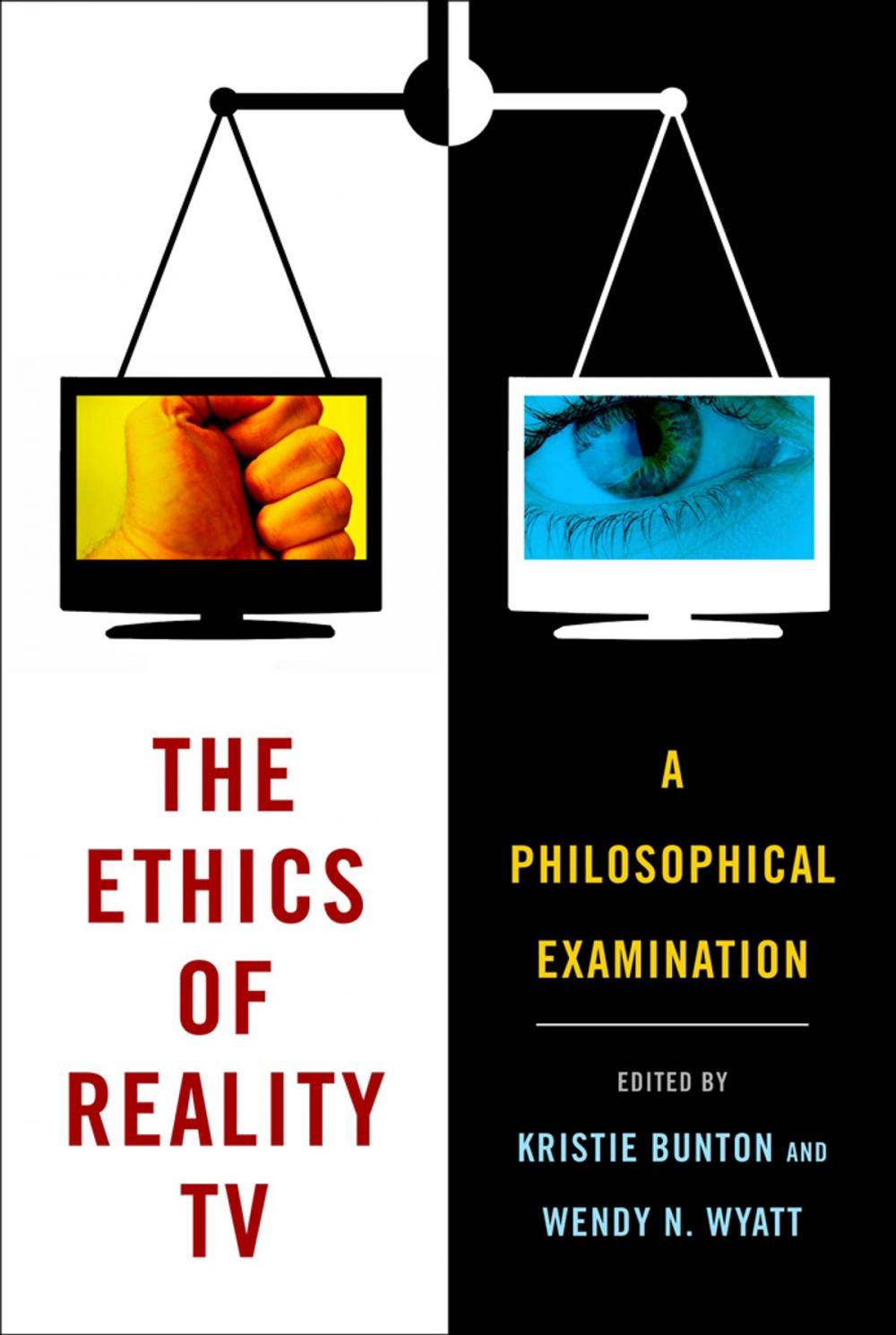 Big bigCover of The Ethics of Reality TV