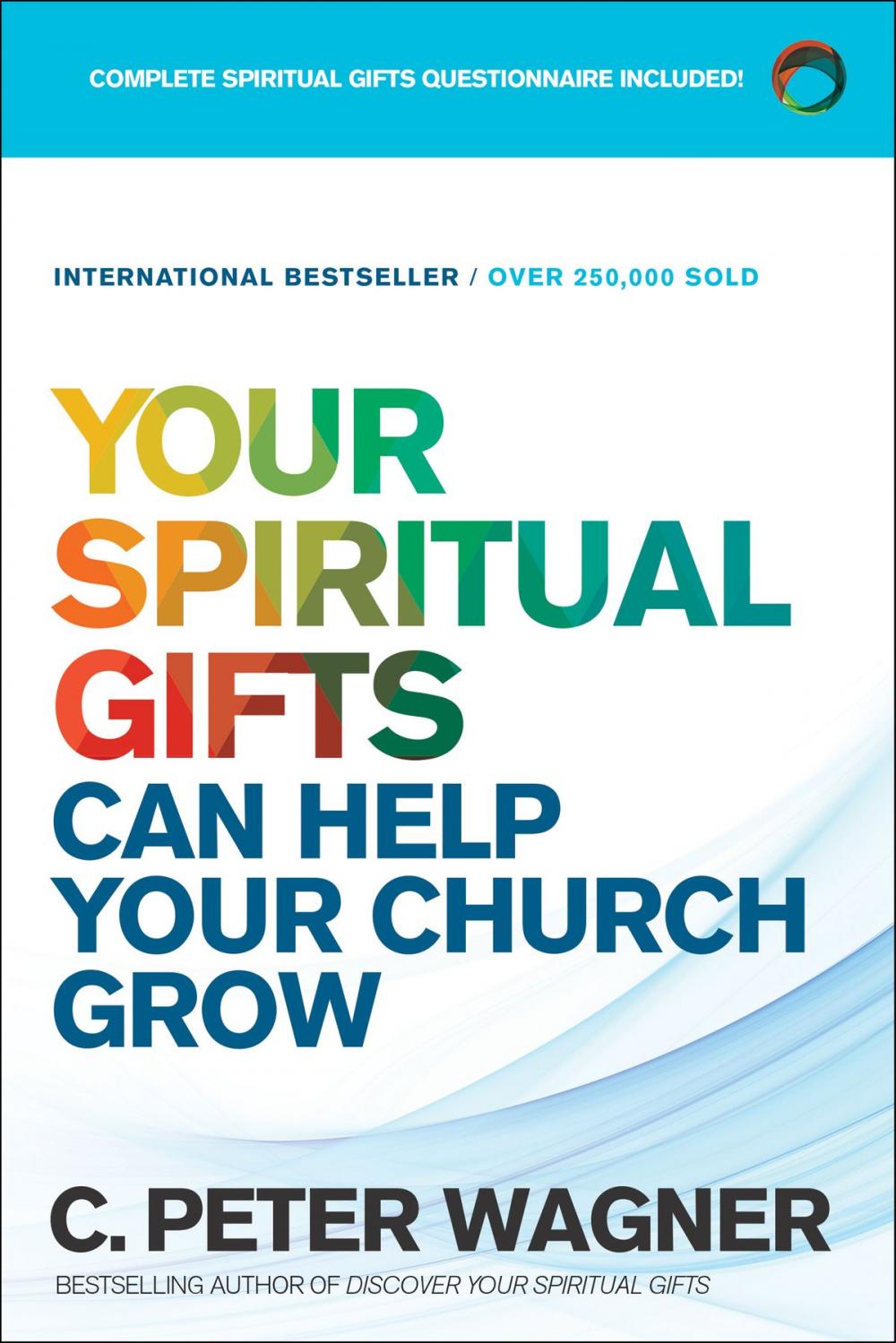 Big bigCover of Your Spiritual Gifts Can Help Your Church Grow