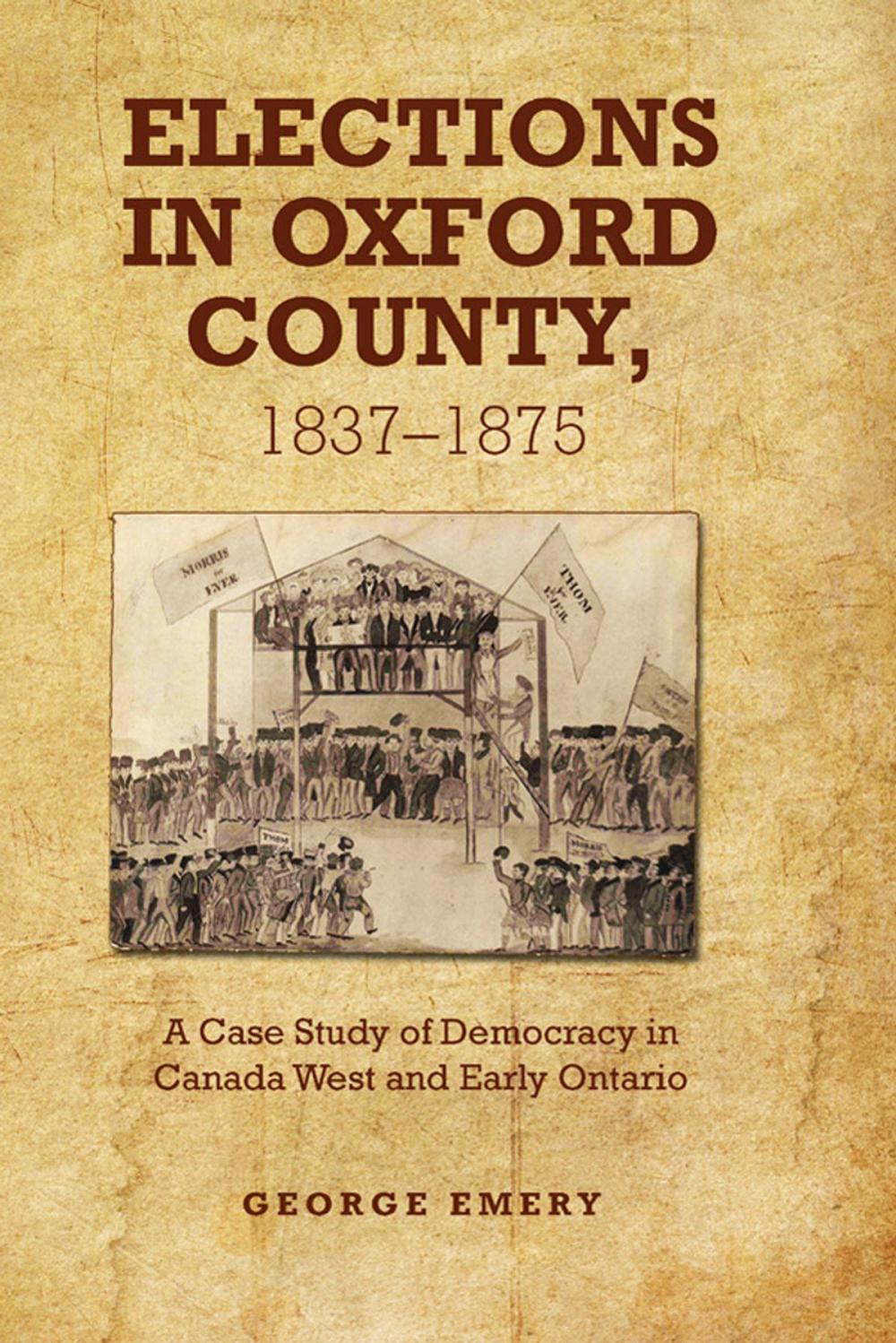 Big bigCover of Elections in Oxford County, 1837-1875