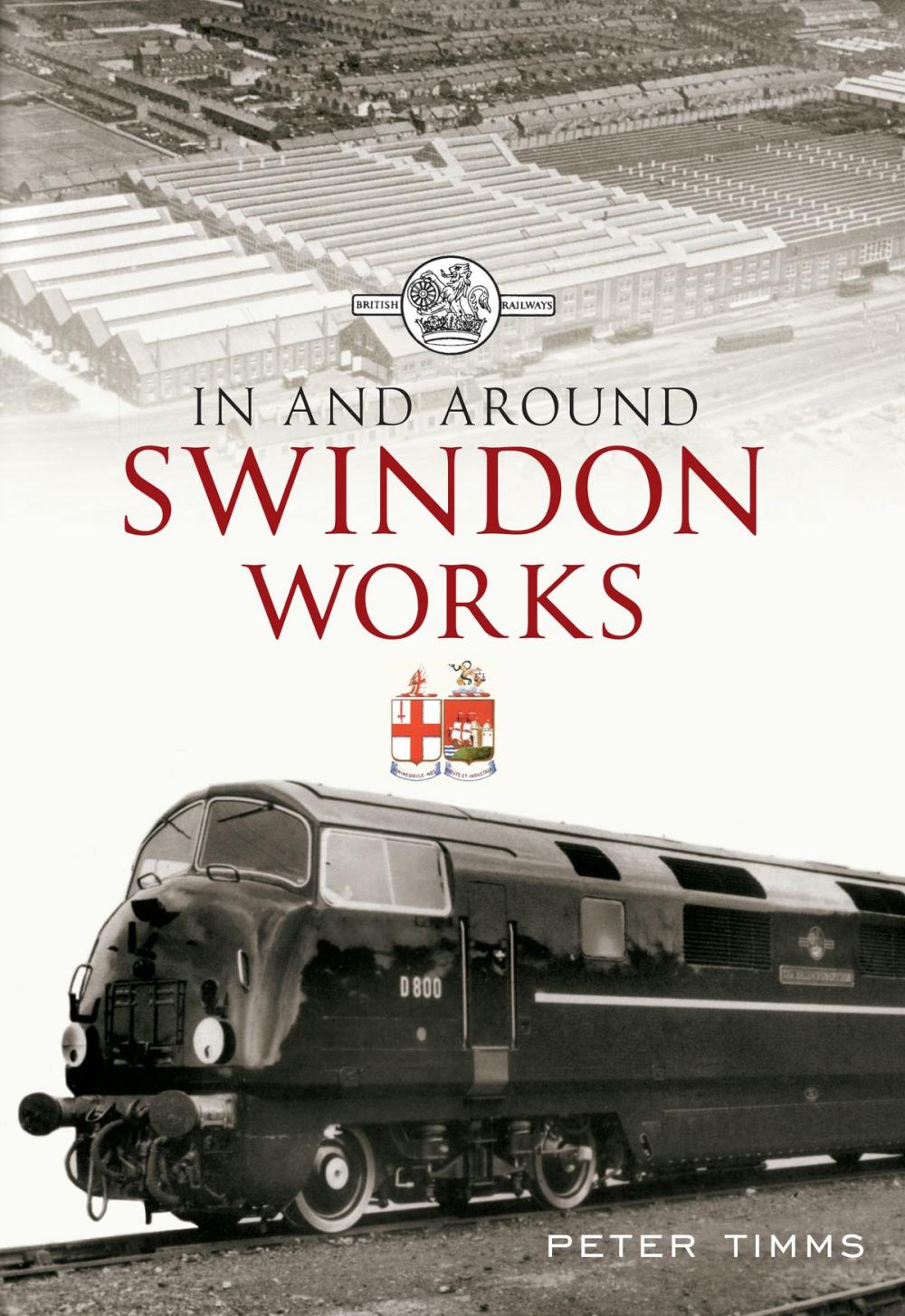 Big bigCover of In & Around Swindon Works