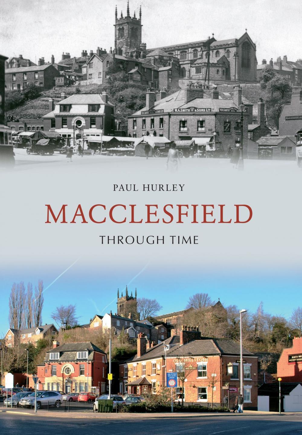 Big bigCover of Macclesfield Through Time