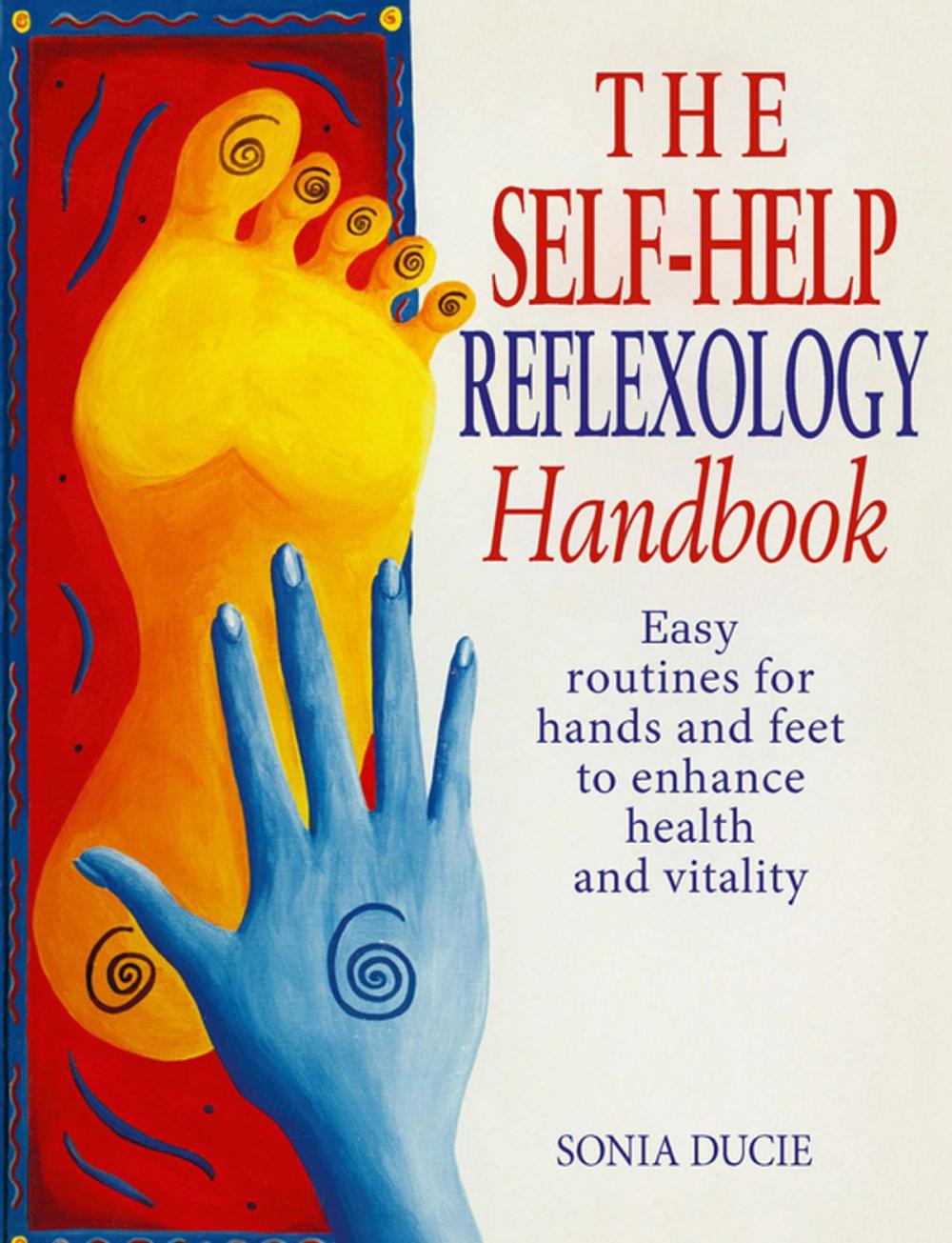 Big bigCover of The Self-Help Reflexology Handbook