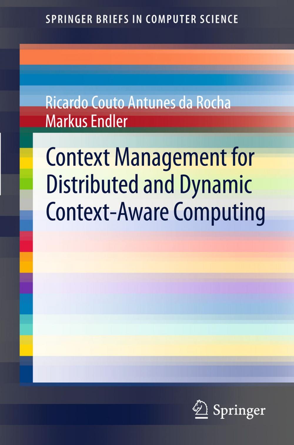 Big bigCover of Context Management for Distributed and Dynamic Context-Aware Computing