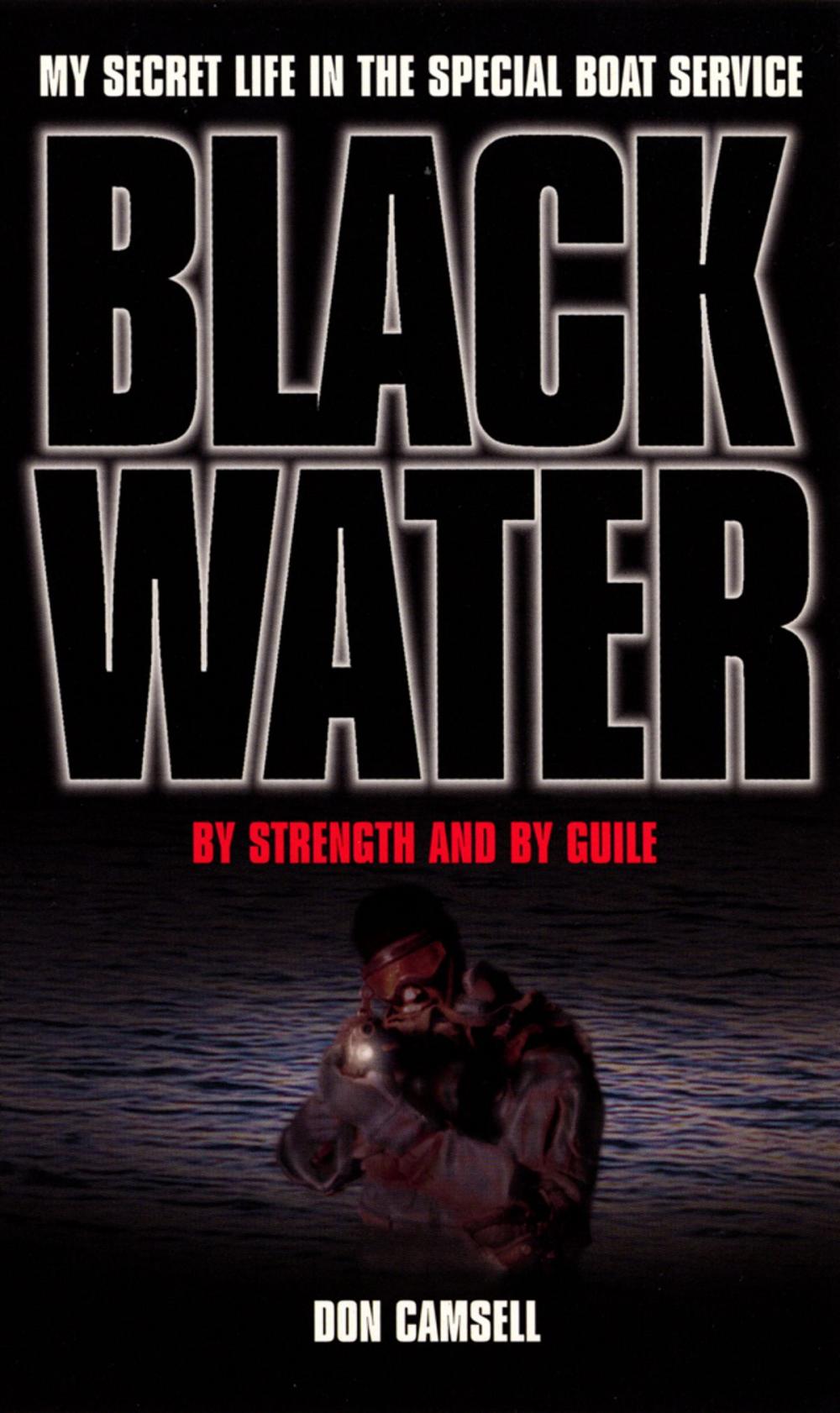 Big bigCover of Black Water: By Strength and By Guile