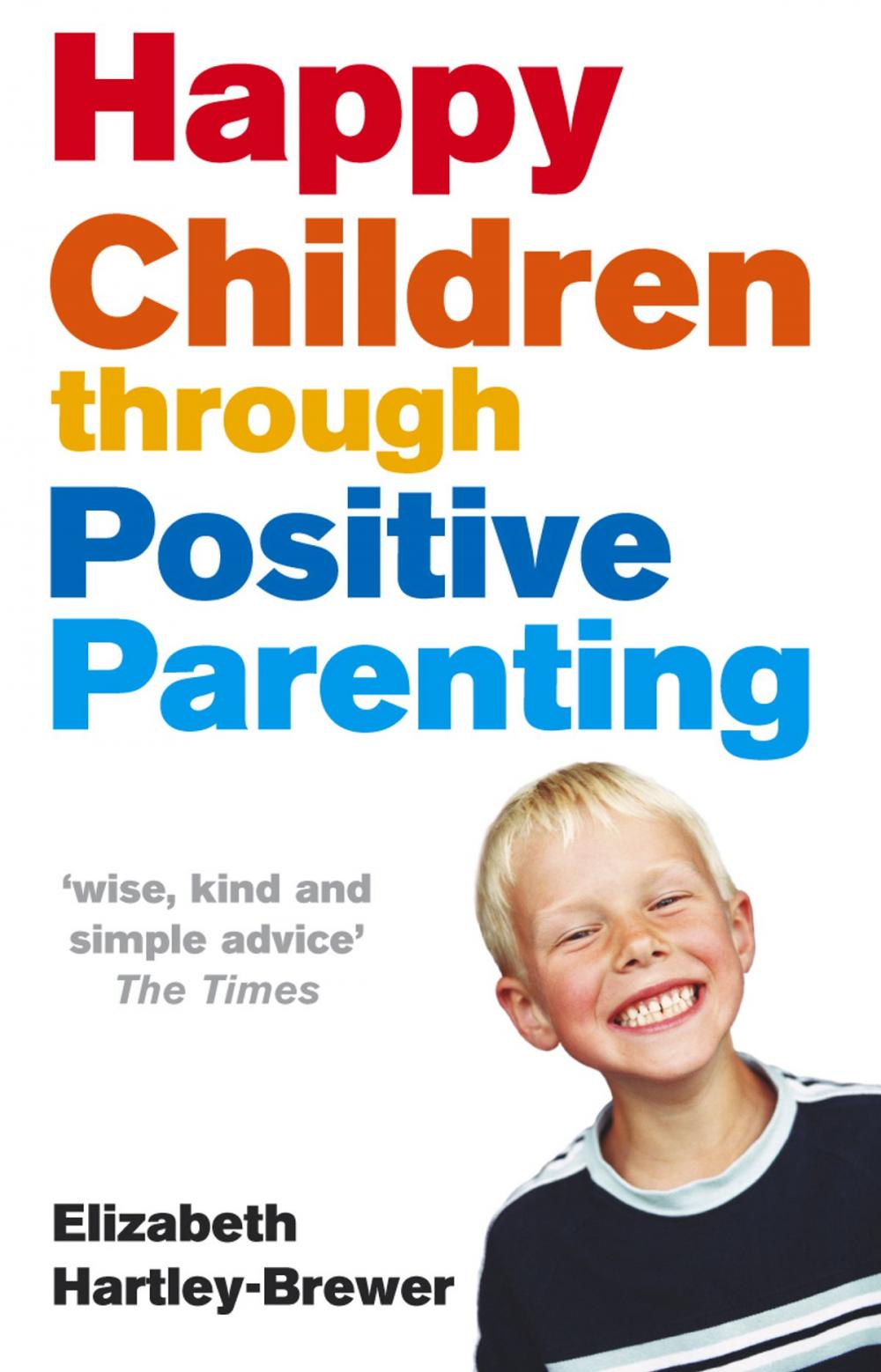 Big bigCover of Happy Children Through Positive Parenting