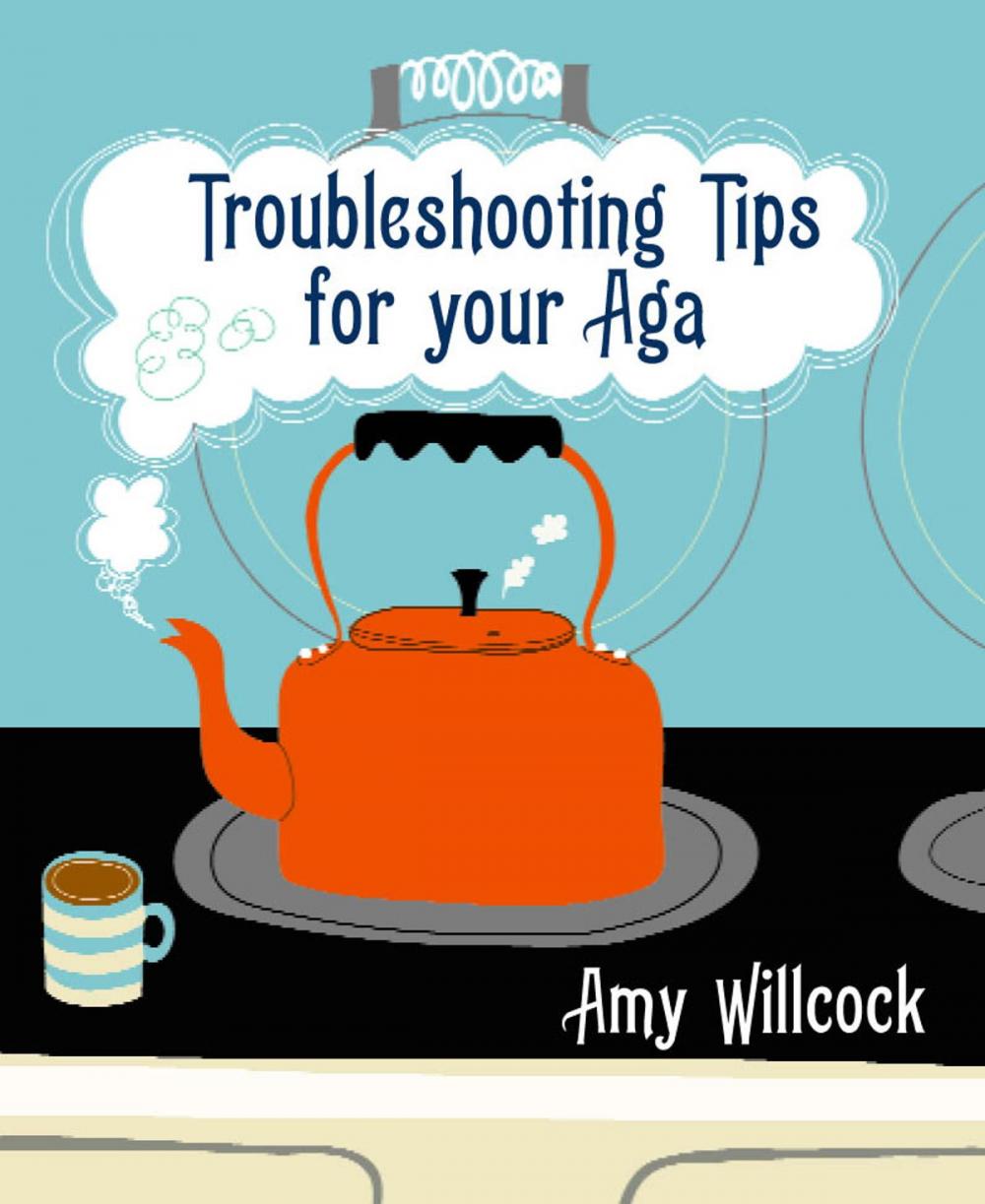 Big bigCover of Troubleshooting Tips for Your Aga