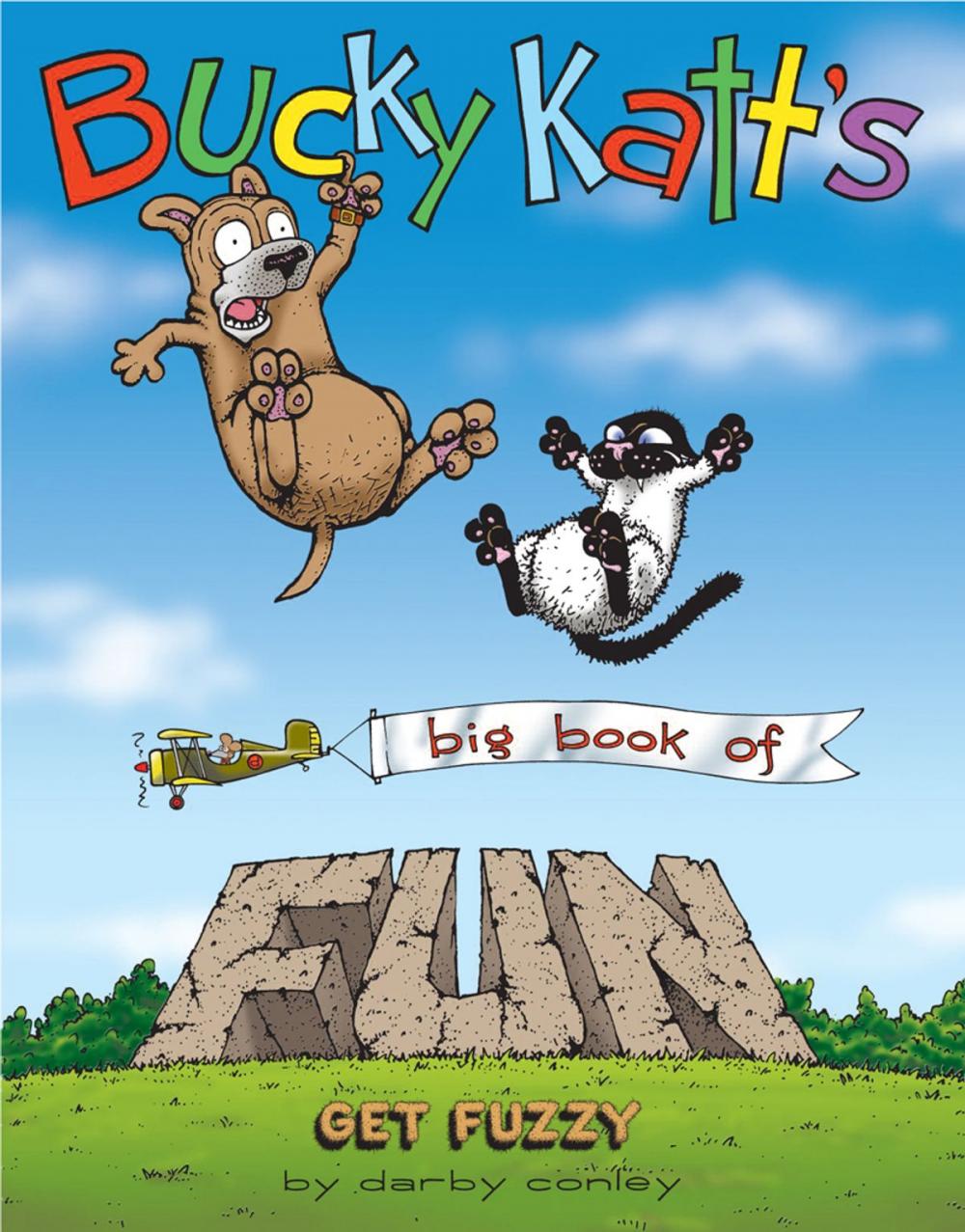 Big bigCover of Bucky Katt's Big Book of Fun: A Get Fuzzy Treasury