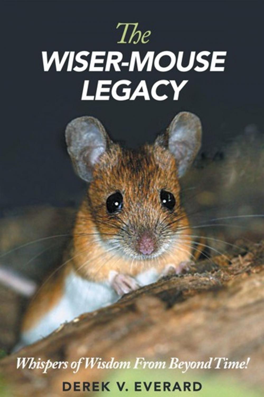 Big bigCover of The Wiser-Mouse Legacy