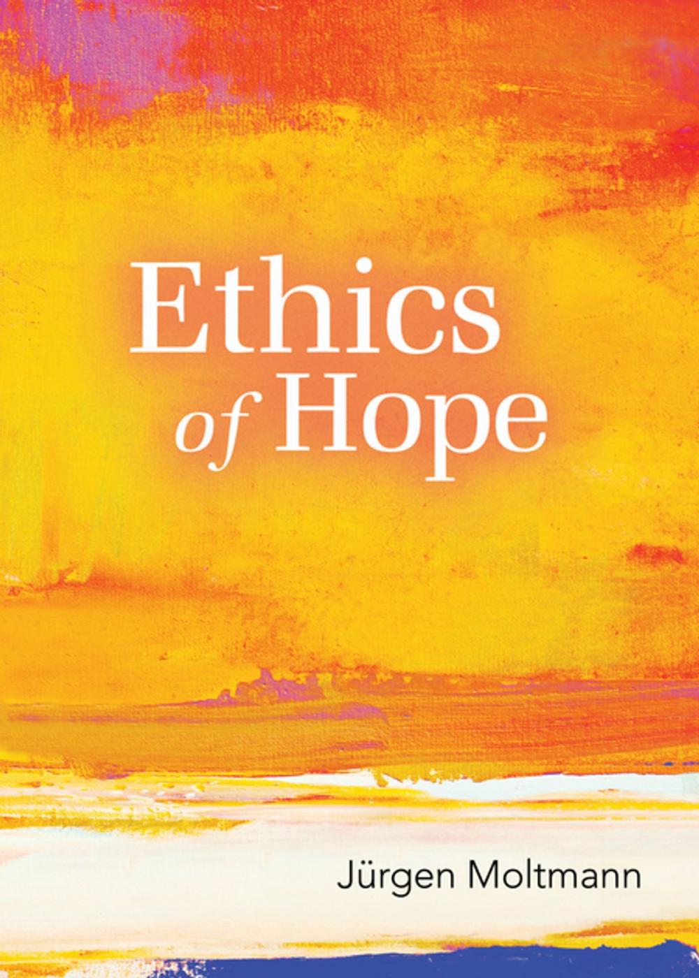 Big bigCover of Ethics of Hope