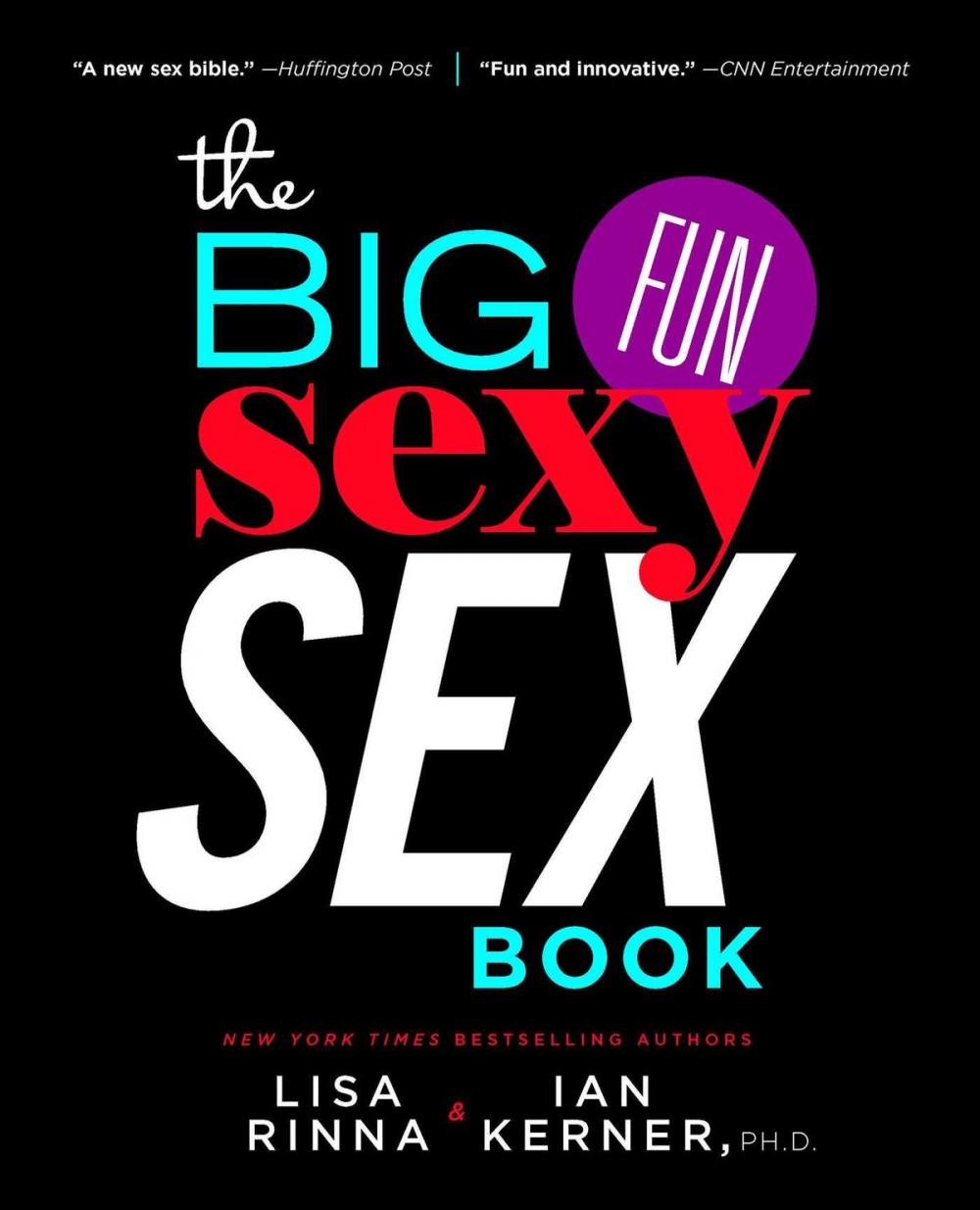 Big bigCover of The Big, Fun, Sexy Sex Book