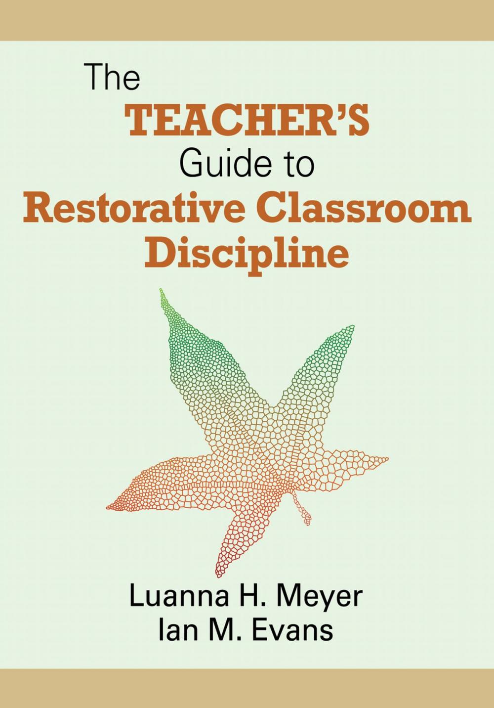 Big bigCover of The Teacher's Guide to Restorative Classroom Discipline