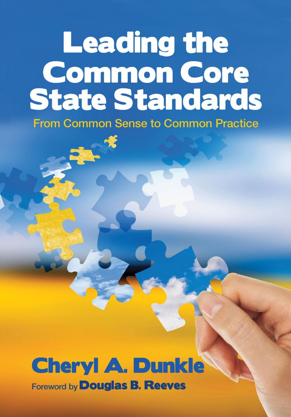 Big bigCover of Leading the Common Core State Standards