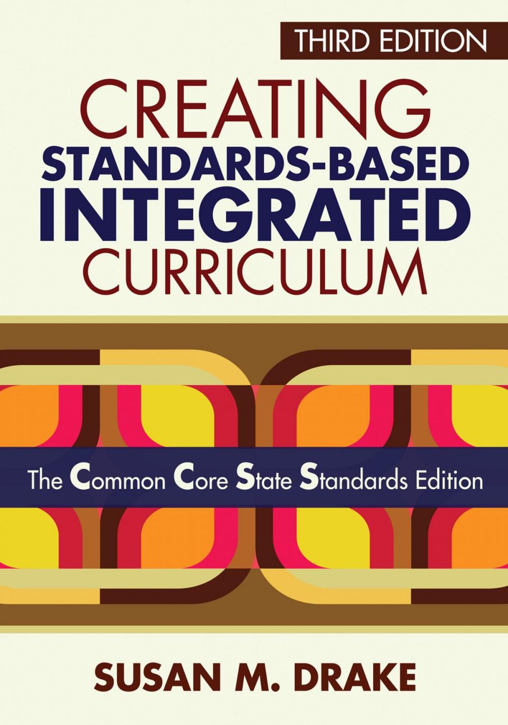 Big bigCover of Creating Standards-Based Integrated Curriculum