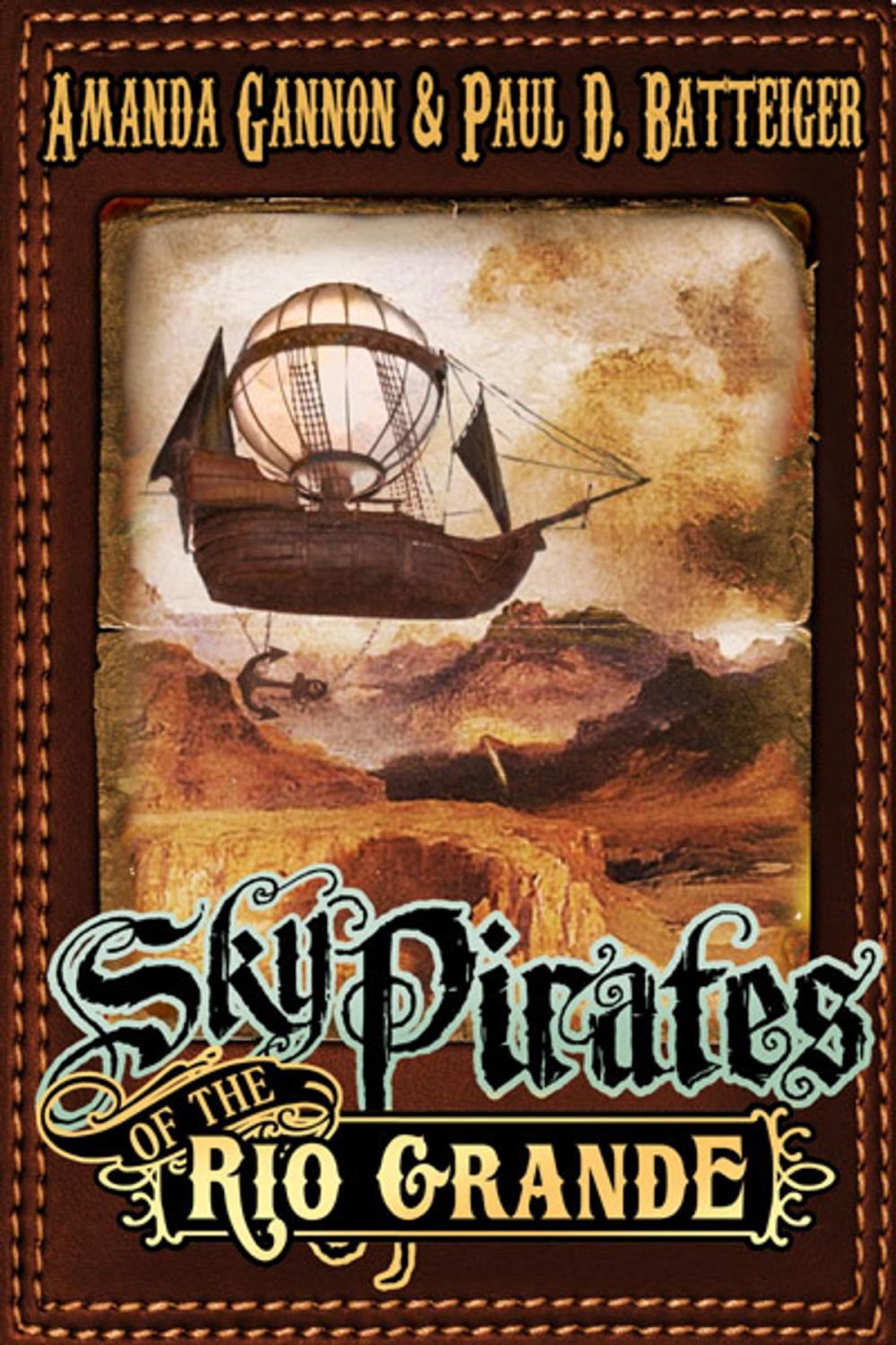 Big bigCover of Sky Pirates of the Rio Grande