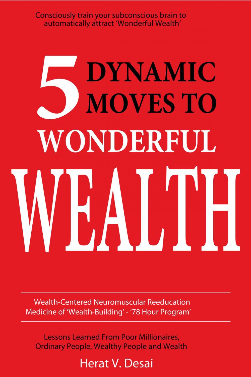 Big bigCover of 5 Dynamic Moves to Wonderful Wealth