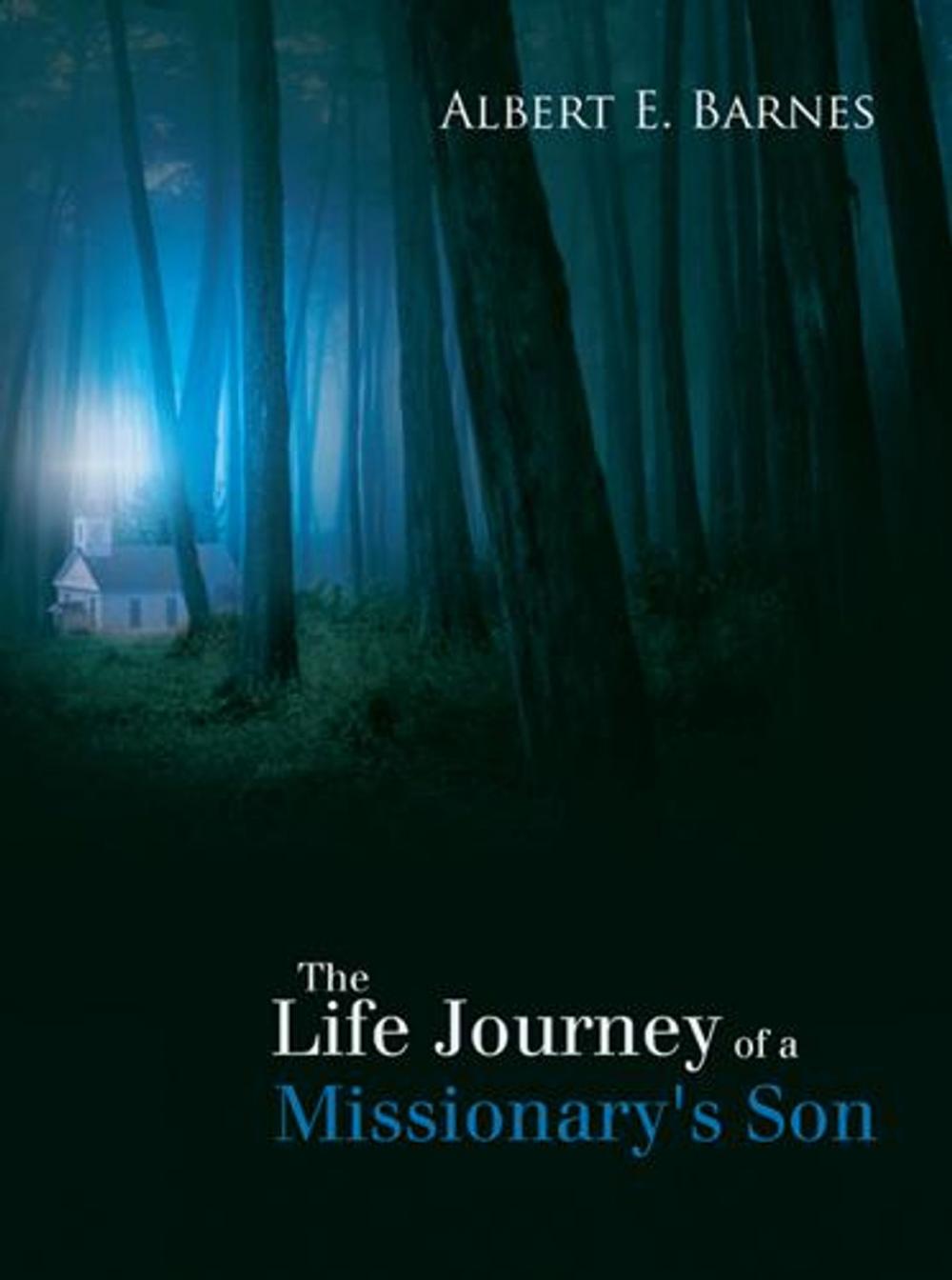 Big bigCover of The Life Journey of a Missionary's Son