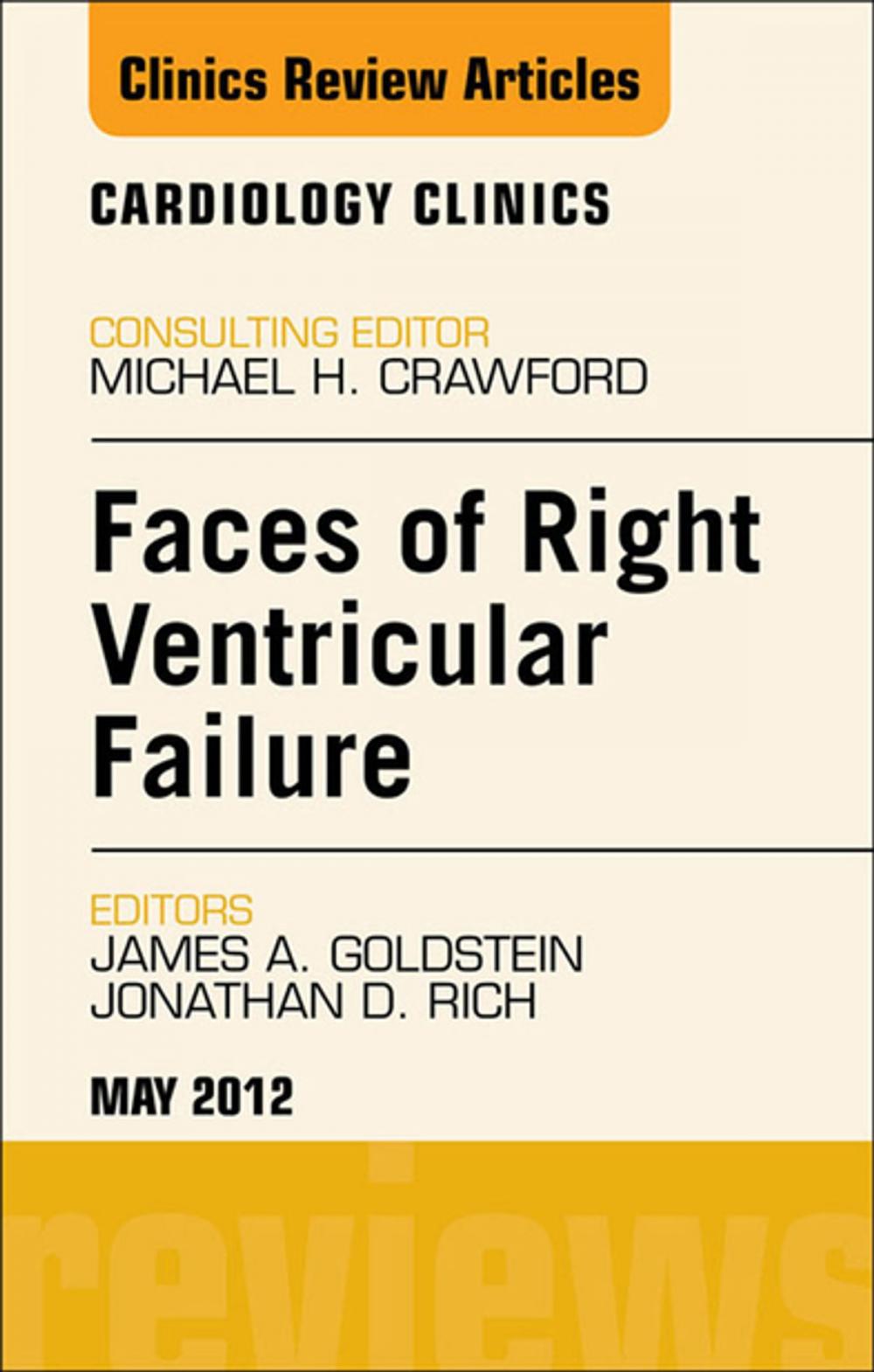 Big bigCover of Faces of Right Ventricular Failure, An Issue of Cardiology Clinics - E-Book