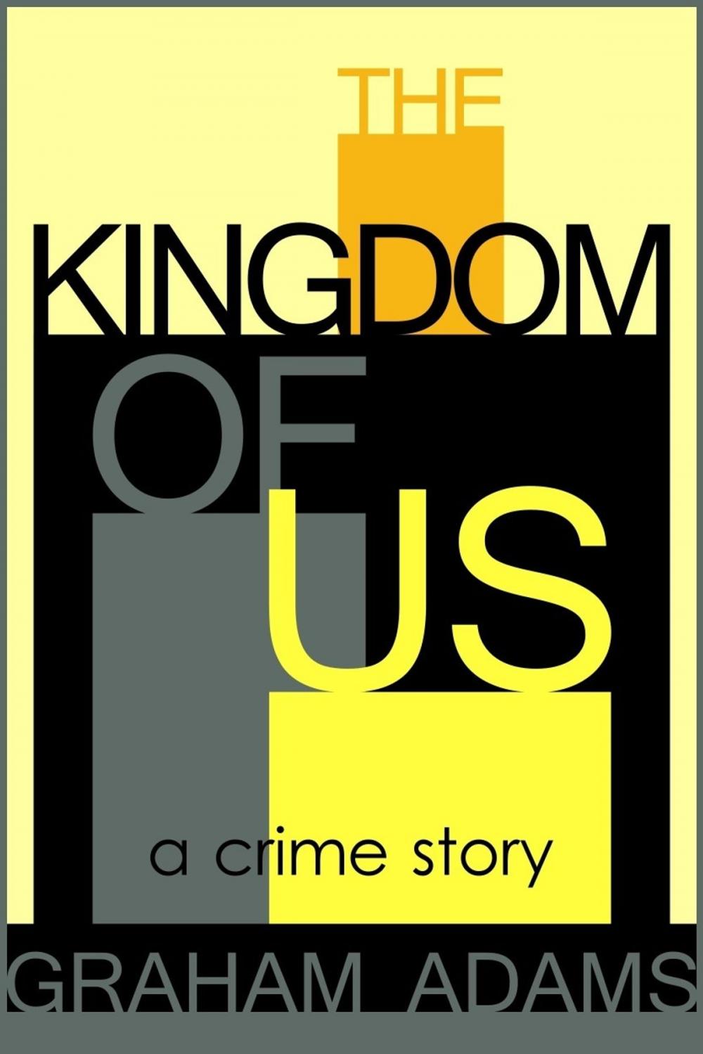 Big bigCover of The Kingdom of Us