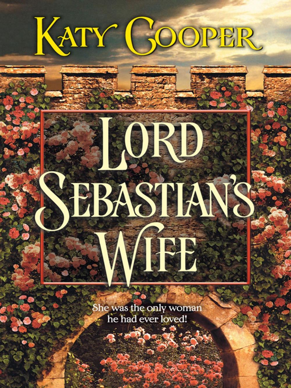 Big bigCover of LORD SEBASTIAN'S WIFE