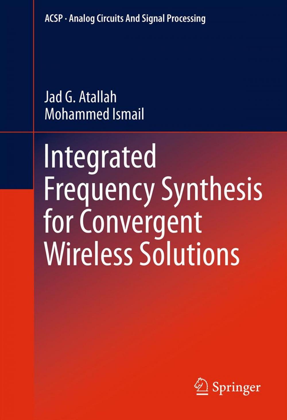 Big bigCover of Integrated Frequency Synthesis for Convergent Wireless Solutions