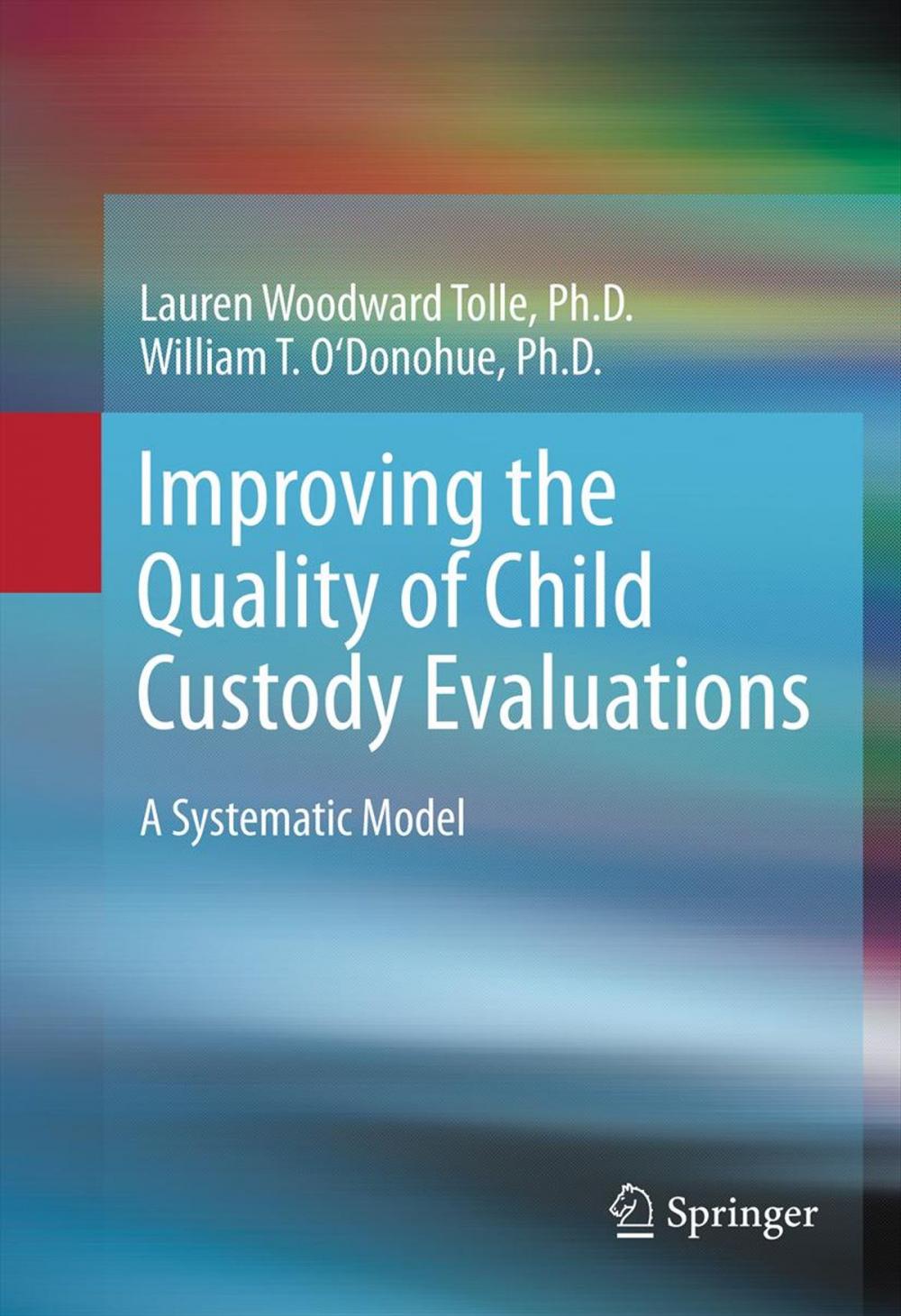 Big bigCover of Improving the Quality of Child Custody Evaluations