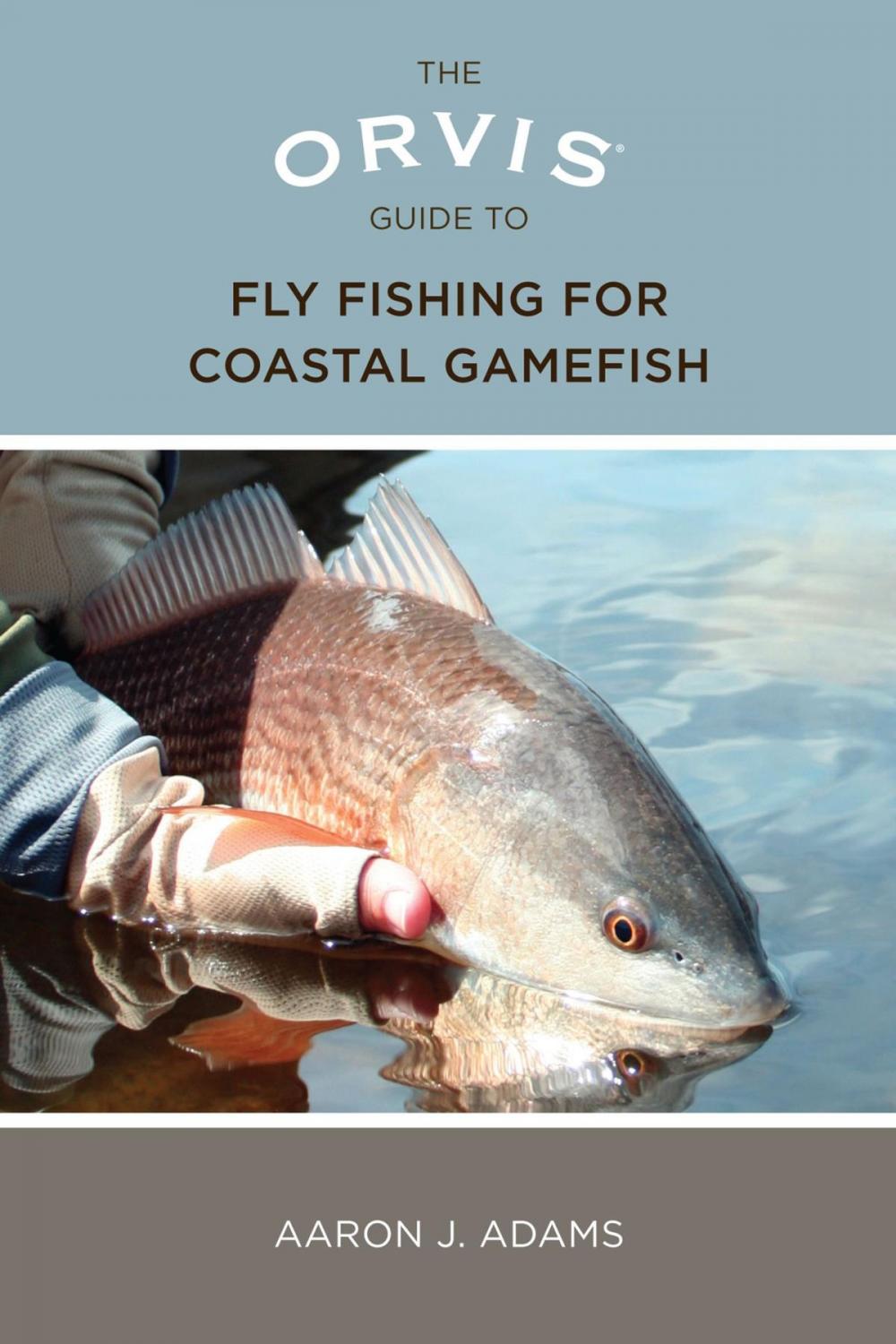 Big bigCover of Orvis Guide to Fly Fishing for Coastal Gamefish