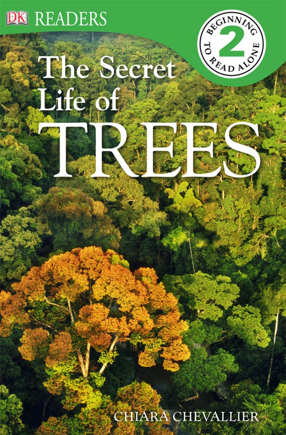 Big bigCover of DK Readers L2: The Secret Life of Trees