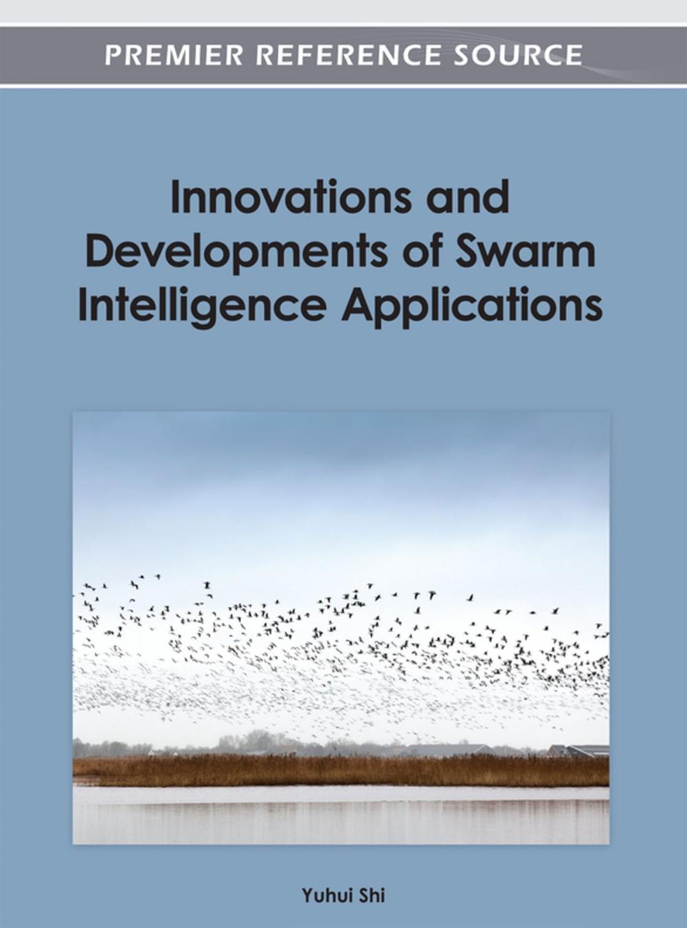 Big bigCover of Innovations and Developments of Swarm Intelligence Applications