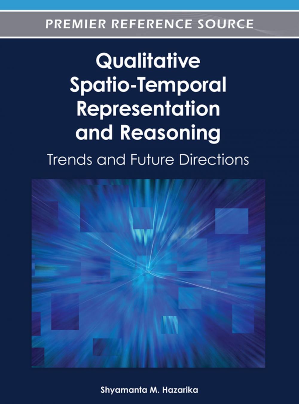 Big bigCover of Qualitative Spatio-Temporal Representation and Reasoning