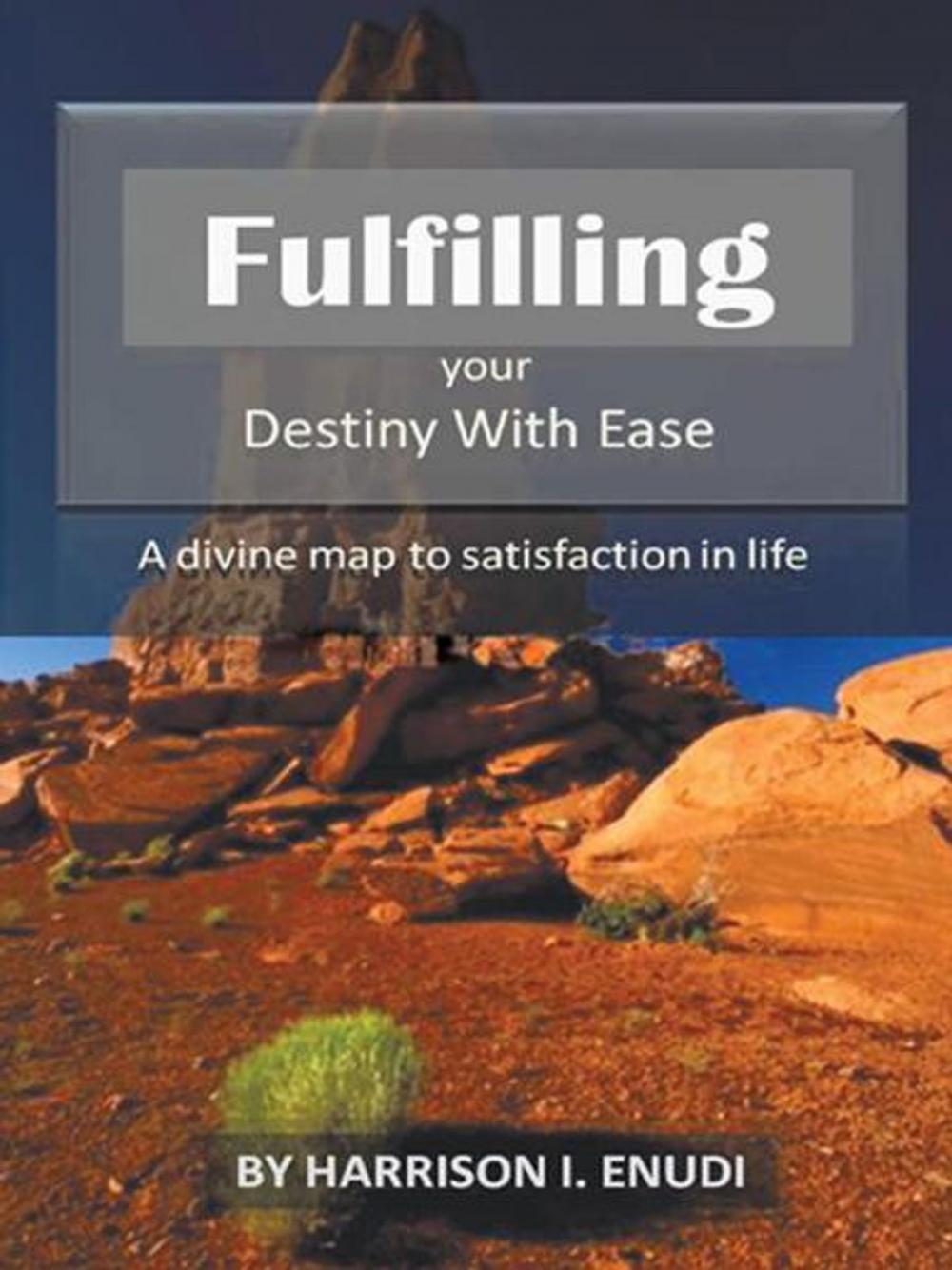 Big bigCover of Fulfilling Your Destiny with Ease