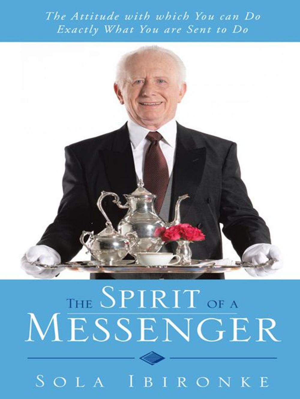 Big bigCover of The Spirit of a Messenger