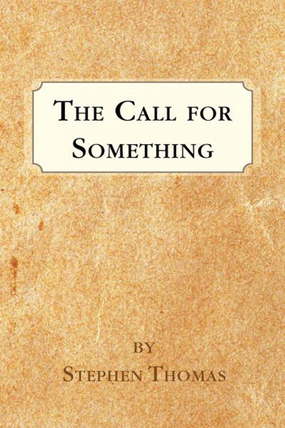 Big bigCover of The Call for Something