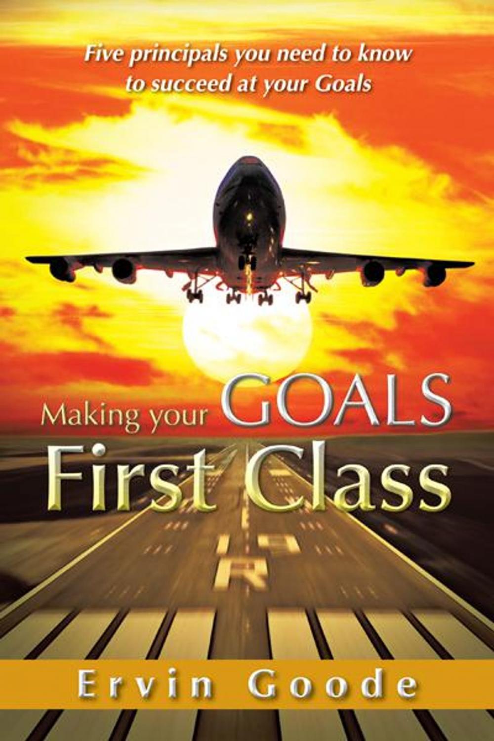 Big bigCover of Making Your Goals First Class