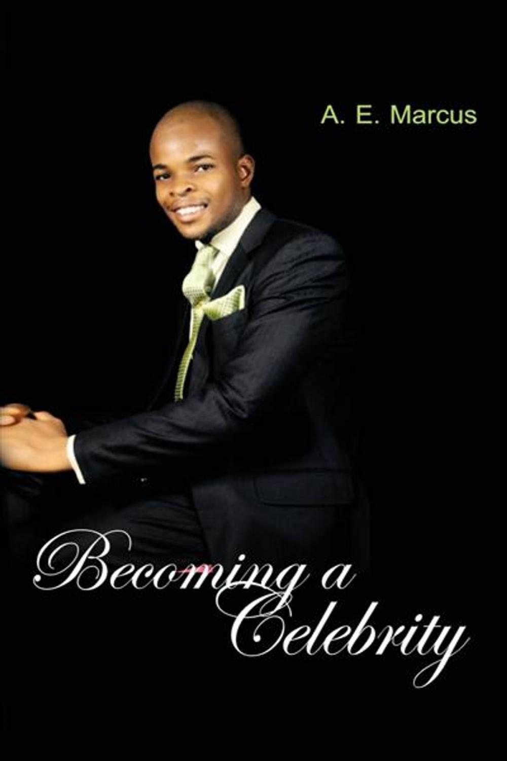 Big bigCover of Becoming a Celebrity