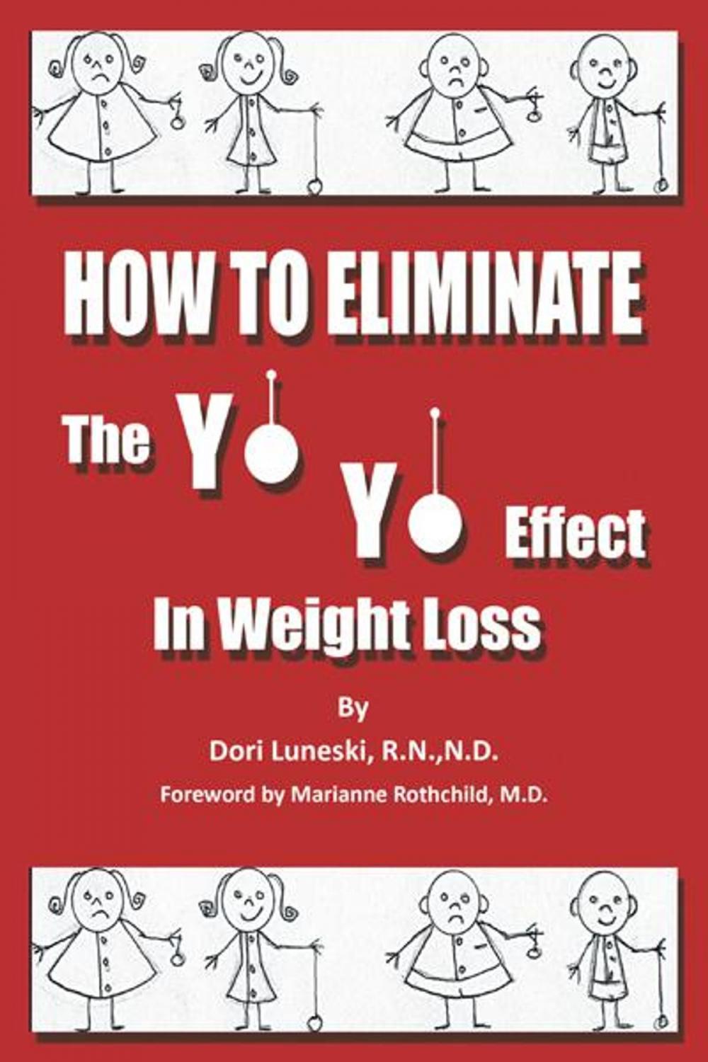 Big bigCover of How to Eliminate the Yo Yo Effect in Weight Loss